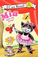 Mia Sets the Stage (My First I Can Read)
