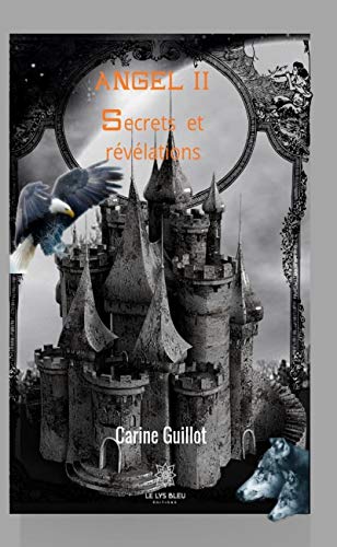 Télécharger Angel - Tome 2: Secrets et révélations livre En ligne