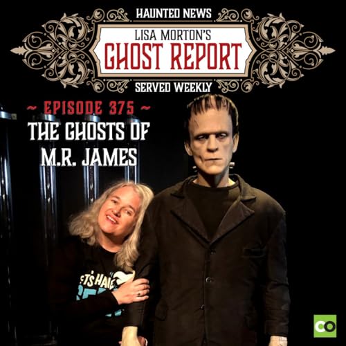The Ghosts of M.R. James | The Ghost Report with Lisa Morton