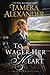 To Wager Her Heart (A Belle Meade Plantation Novel)