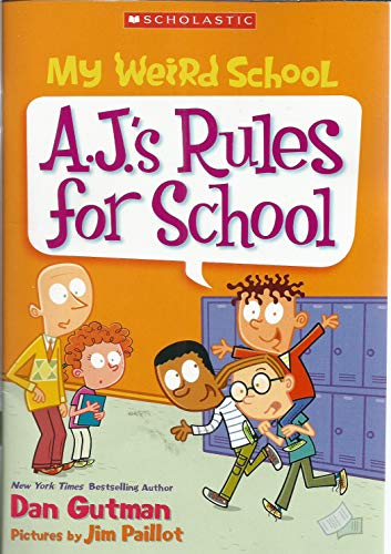 My Weird School - A.J.'s Rules For Schol
