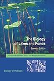  The Biology of Lakes and Ponds (Biology of Habitats)