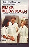  Praxis Bülowbogen (Allgemeine Reihe. Bastei Lübbe Taschenbücher)