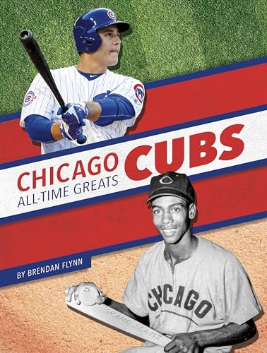 Chicago Cubs All-Time Greats (Mlb All-Time Greats)
