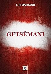 Capa de Getsêmani, por C. H. Spurgeon
