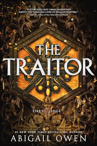 The Traitor (Fire's Edge Book 6)