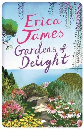 Gardens of delight [Paperback] by James, Erica 1407216945 Book Cover