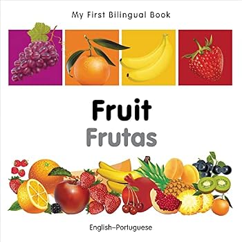 Board book My First Bilingual Book–Fruit (English–Portuguese) Book