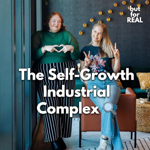 The Self-Growth Industrial Complex 🔍