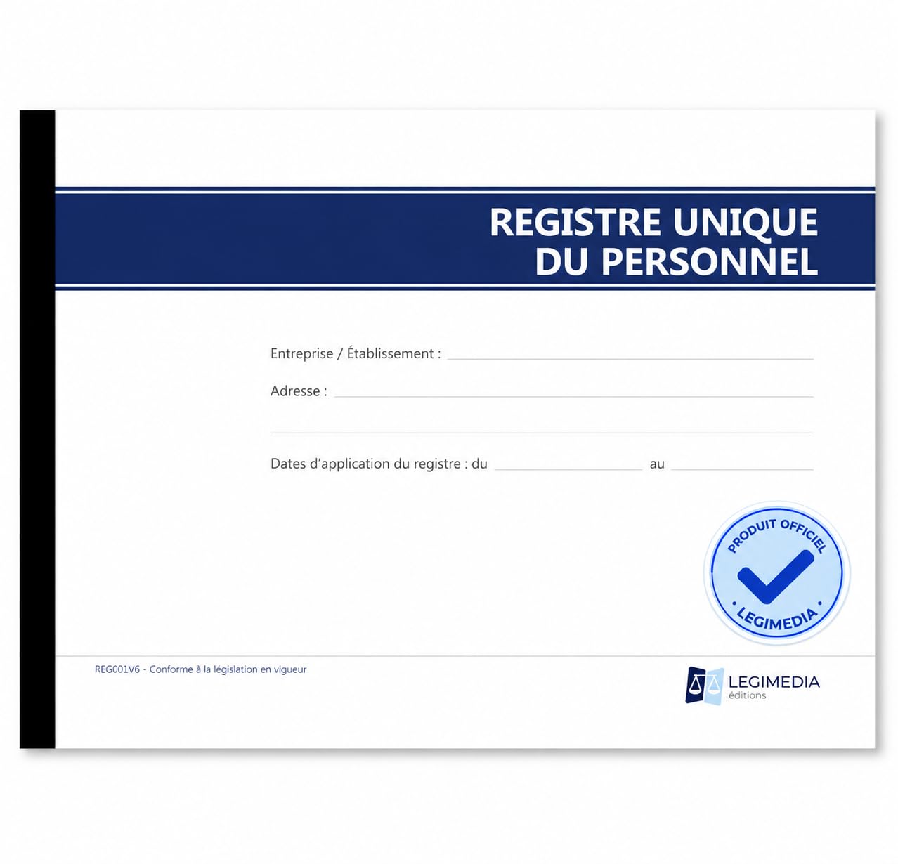 Registre Unique Du Personnel Obligatoire – Dès Le 1er Salarié – Conforme À La Législation – Avec Partie Stagiaires – Format A4 – 64 Pages – Édition 2026 - LEGIMEDIA ÉDITIONS