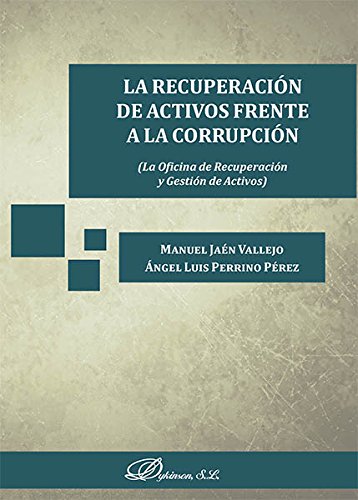 La recuperación de activos frente a la corrupción