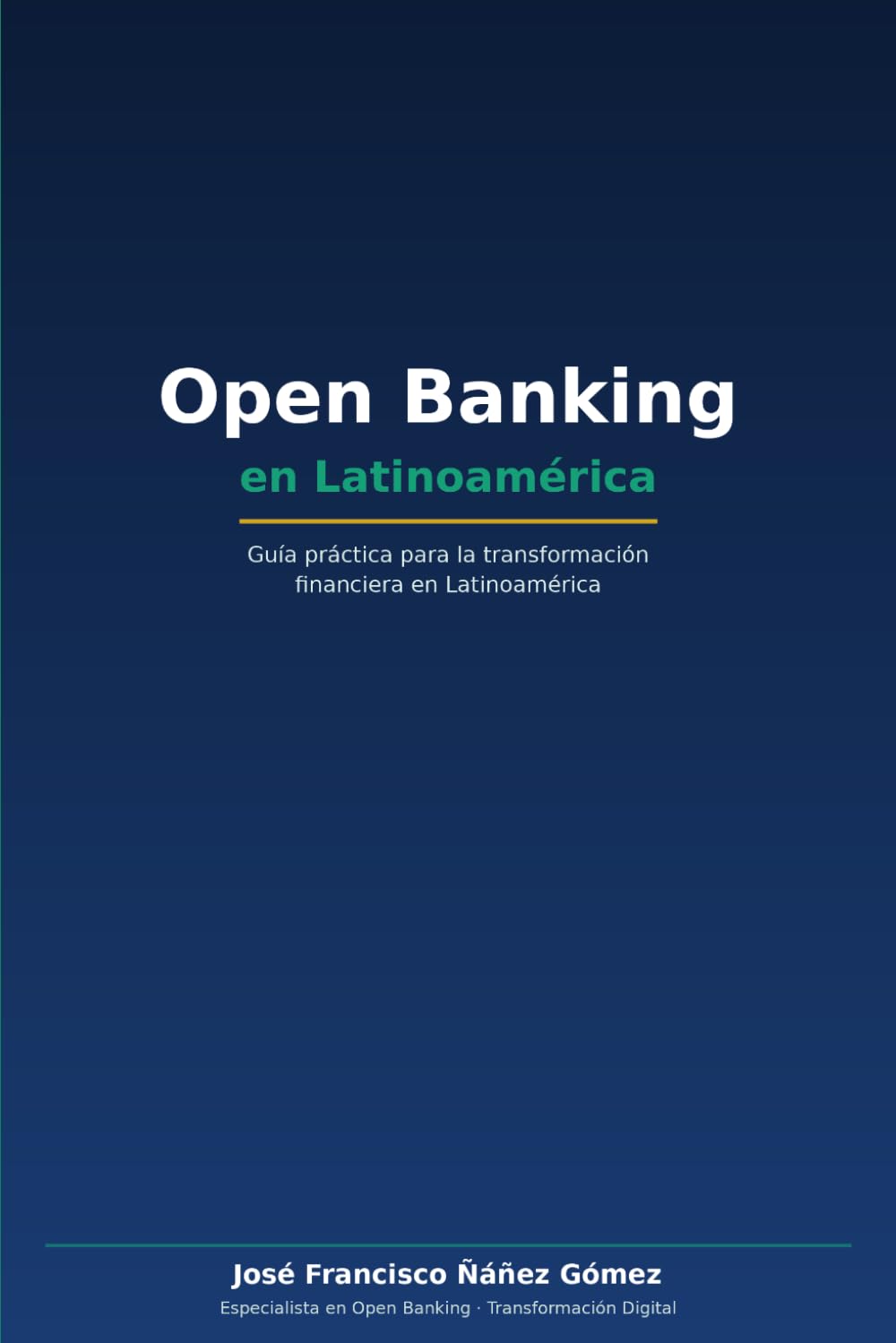 Open Banking: Guía práctica para la transformación financiera en Latinoamérica