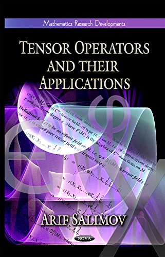 Tensor Operators and Their Applications (Mathematics Research Developments)