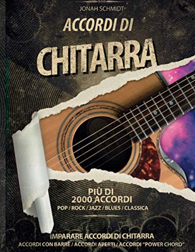Accordi di chitarra - Più di 2000 accordi - Pop / Rock / Jazz / Blues / Classica: Impara laccordi di chitarra - Accordi con Barrè / Accordi aperti / Accordi di potenza