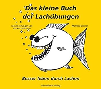 Paperback Das kleine Buch der Lachübungen [German] Book