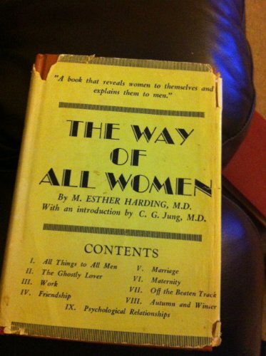The way of all women;: A psychological interpre... B00088PRRK Book Cover