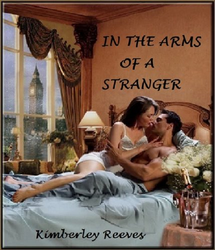 Image of IN THE ARMS OF A STRANGER (The Carringtons Book 2)