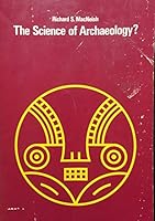The science of archaeology? 0878721533 Book Cover
