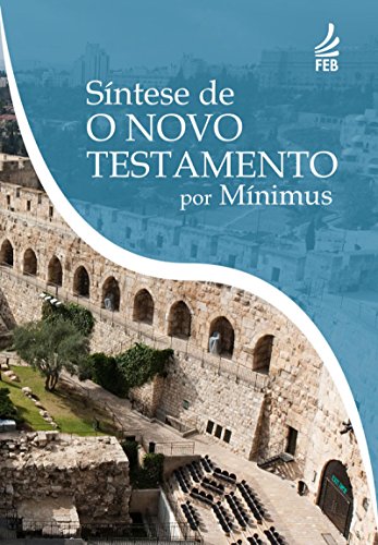 Síntese de O Novo Testamento: