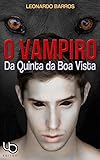  O Vampiro da Quinta da Boa Vista: Tetralogia Terra Prometida - Livro 1 (Portuguese Edition)