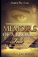 Memoirs of a Broken Side: Based on True Events 0578414376 Book Cover