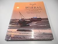 Images of Wirral: A Celebration in Words and Photographs of a Unique Peninsula 0951796100 Book Cover