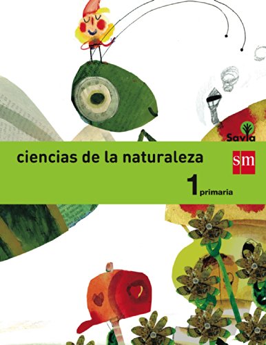 Portada de Ciencias Naturales 1º Primaria Integrado Savia Ed 2014