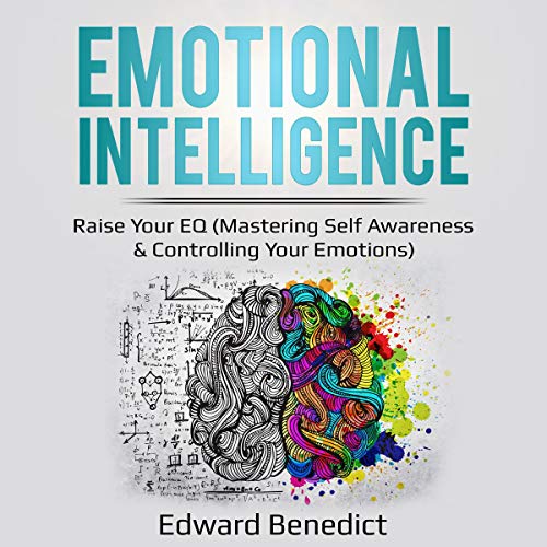 Cover art for Emotional Intelligence: Raise Your EQ