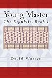 Young Master: The Republic, Book I (Volume 1)