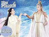 Miss the Dragon EP02