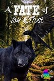  A Fate of Love & Trust