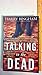 Talking to the Dead: A Novel