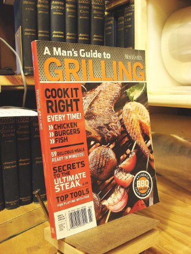 A Man's Guide to Grilling B00BF3H9S2 Book Cover