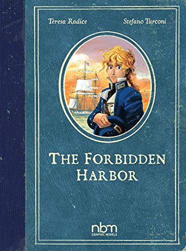 Forbidden Harbor: Graphic Novel In Four Acts