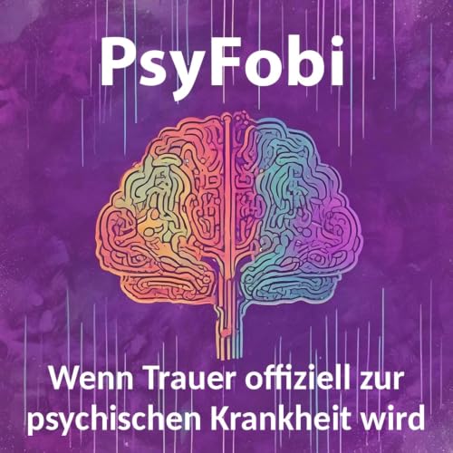 Wenn Trauer offiziell zur psychischen Krankheit wird