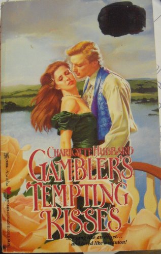 Gambler's Tempting Kisses 0821735233 Book Cover