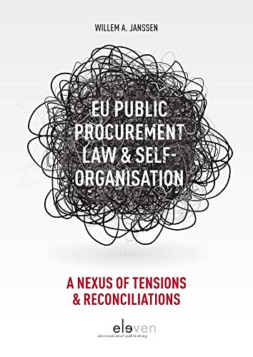 EU Public Procurement Law & Self-organisation: A Nexus of Tensions & Reconciliations