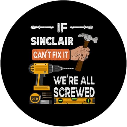 Miniatura 3 de Funny if Sinclair can't fix it no one can handyman carpenter PopSockets Swappable PopGrip
