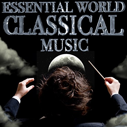 Play Essential World Classical Music by VARIOUS ARTISTS on Amazon Music
