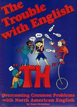 Spiral-bound The Trouble with English: Overcoming Common Problems with North American English Book