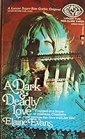 A Dark and Deadly Love B000K079OU Book Cover