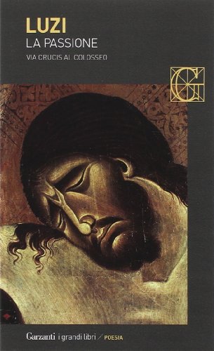 La passione. Via crucis al Colosseo La passione. Via crucis al Colosseo