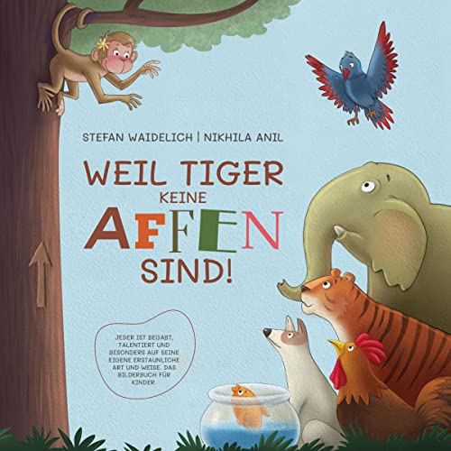 Weil Tiger keine Affen sind! [Written by Stefan Waidelich]