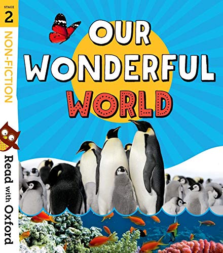 Read With Oxford: Stage 2: Infact Our Wonderful World| Non-Fiction Books|Age 4-6years