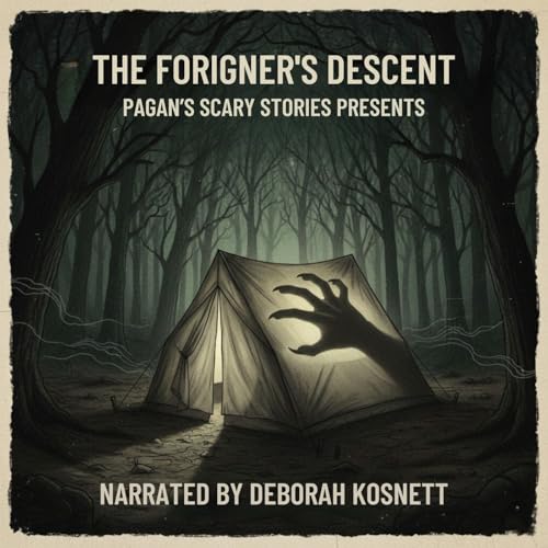 S3 E2 - The Foreigner's Descent | Cryptid Horror in the Appalachian Green Tunnel