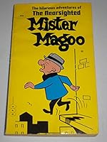 The Hilarious Adventure of the Nearsighted Mister Magoo B000HU9MS4 Book Cover
