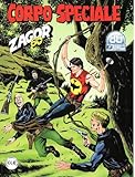  Zagor Zenith 722 Corpo speciale originale 671 giugno 2021 STATO OTTIMO