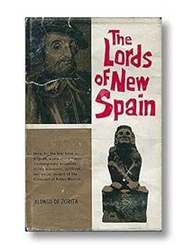The Lords of New Spain (The Brief and Summary Relation of the Lords of New Spain)