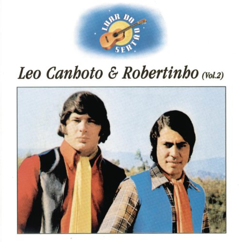 Amazon Music Léo Canhoto & RobertinhoのLuar Do Sert¦o Léo Canhoto E Robertinho No Bang Bang