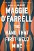The Hand That First Held Mine